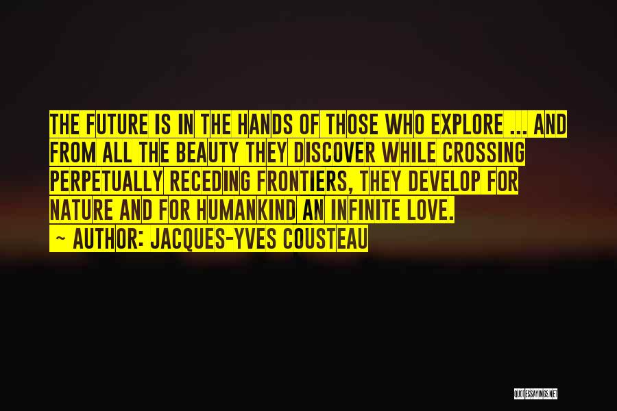 Jacques-Yves Cousteau Quotes 1075379