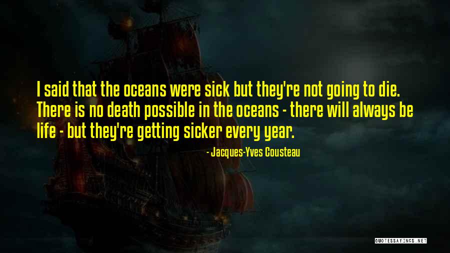 Jacques-Yves Cousteau Quotes 1947675