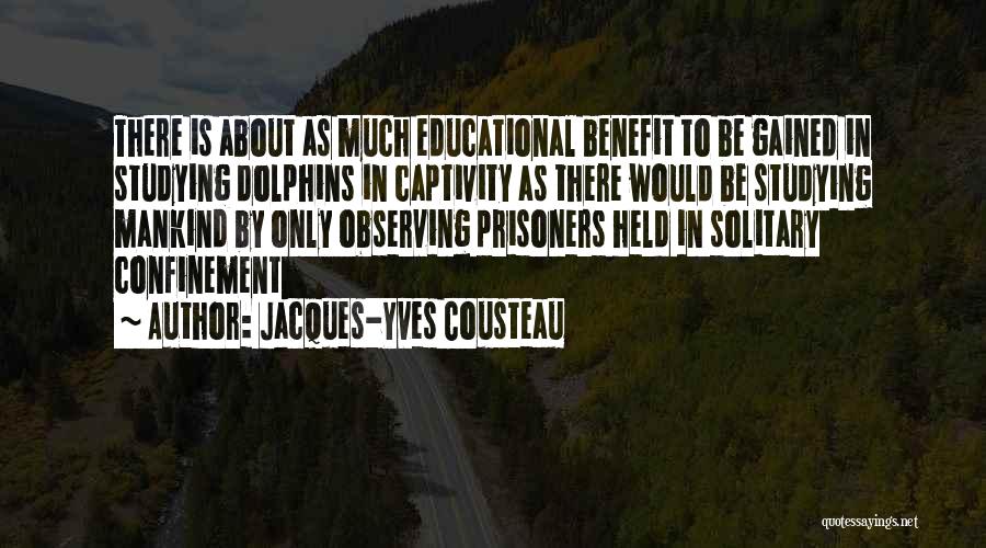 Jacques-Yves Cousteau Quotes 2253404