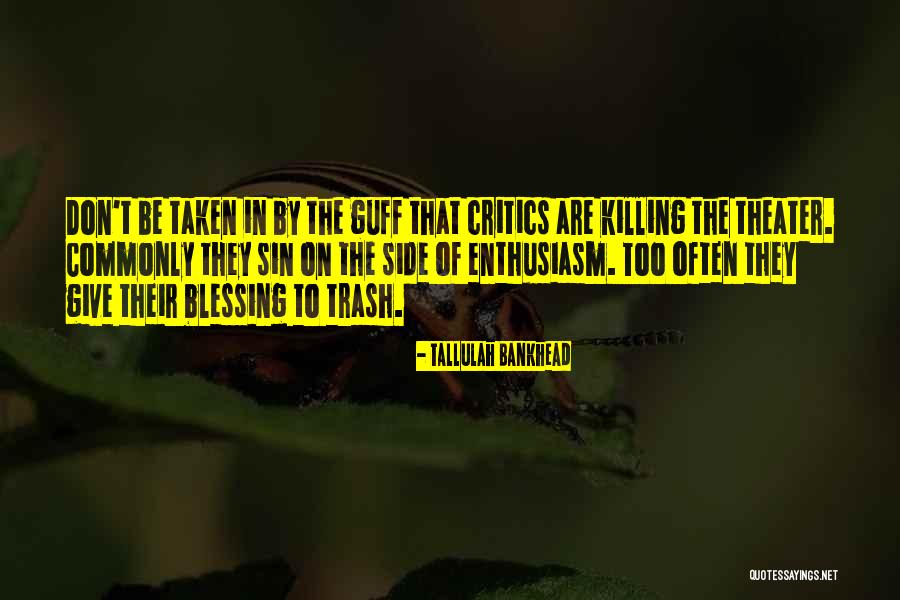Jacqueson Rully Quotes By Tallulah Bankhead Jacqueson Rully Quotes By Tallulah Bankhead