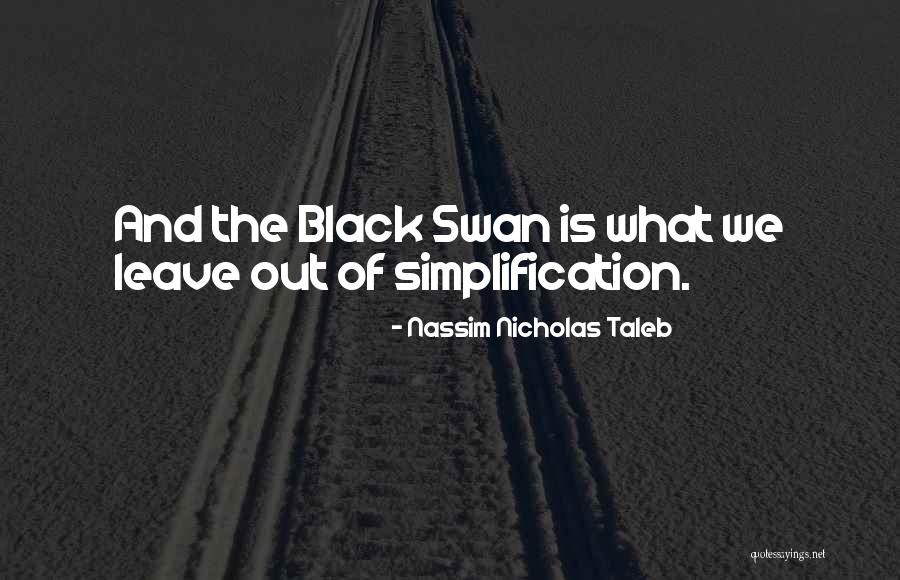 Jacquetta Thomas Quotes By Nassim Nicholas Taleb