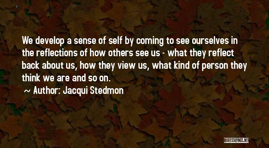 Jacqui Stedmon Quotes 1531153