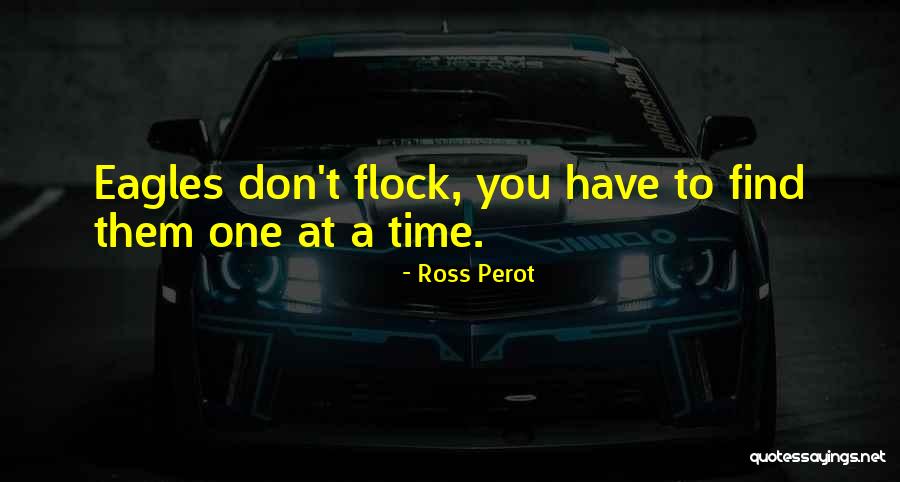 Jacquise Rapper Quotes By Ross Perot Jacquise Rapper Quotes By Ross Perot