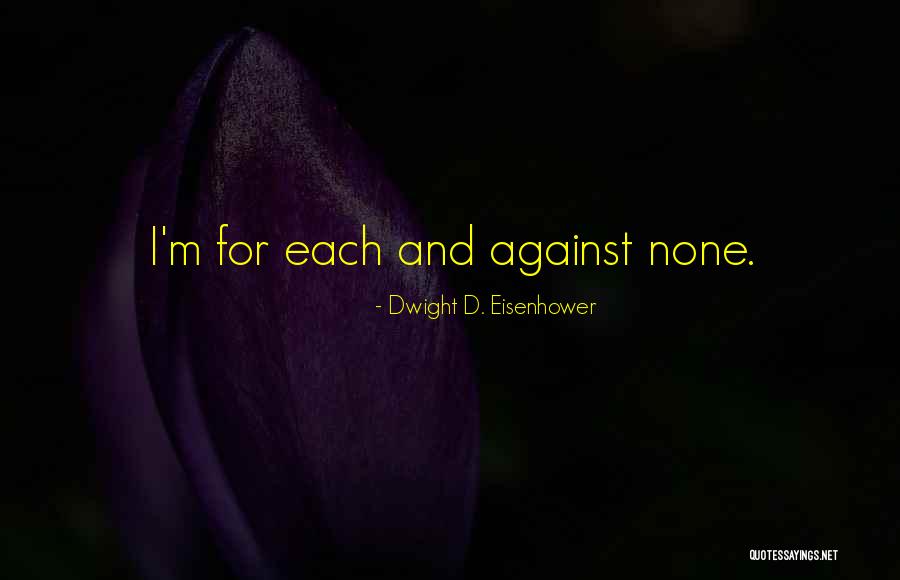Jacqulyn Powell Quotes By Dwight D. Eisenhower Jacqulyn Powell Quotes By Dwight D. Eisenhower
