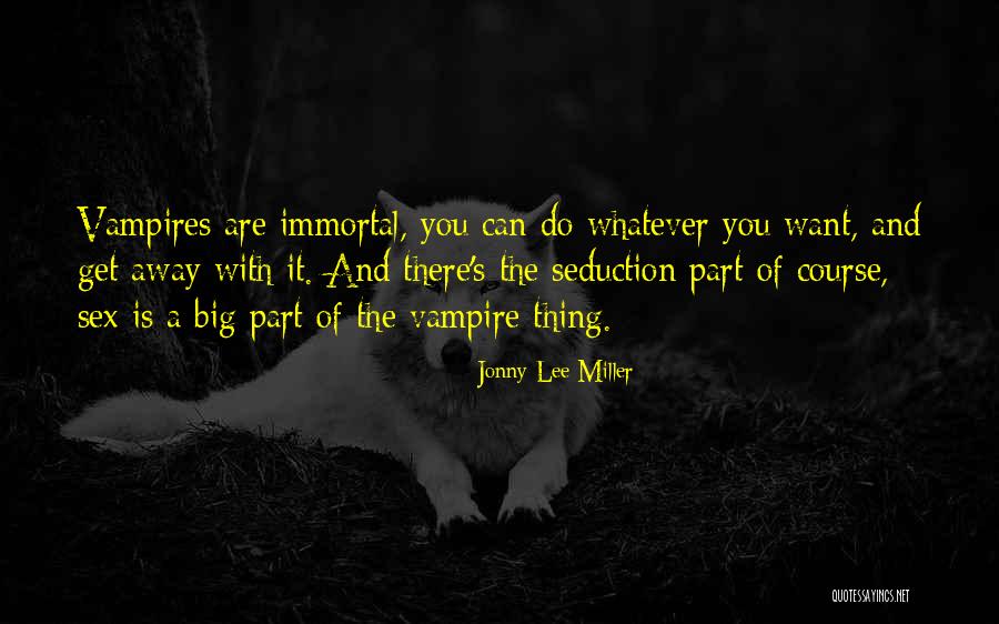 Jacquot White Chocolate Quotes By Jonny Lee Miller Jacquot White Chocolate Quotes By Jonny Lee Miller
