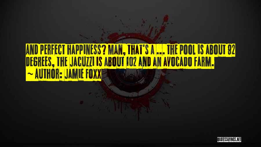 Jacuzzi Quotes By Jamie Foxx