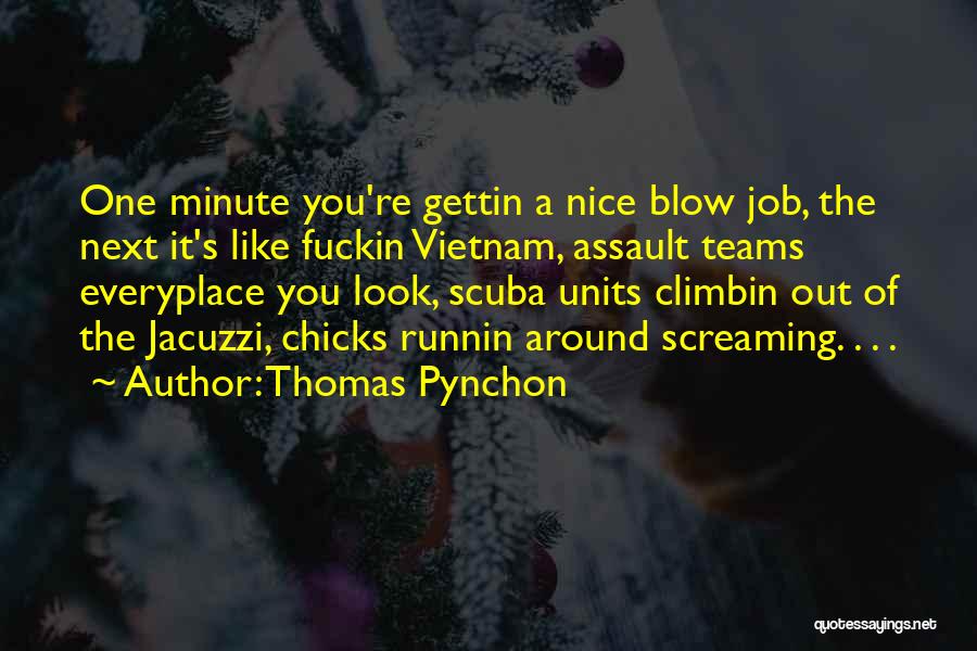 Jacuzzi Quotes By Thomas Pynchon