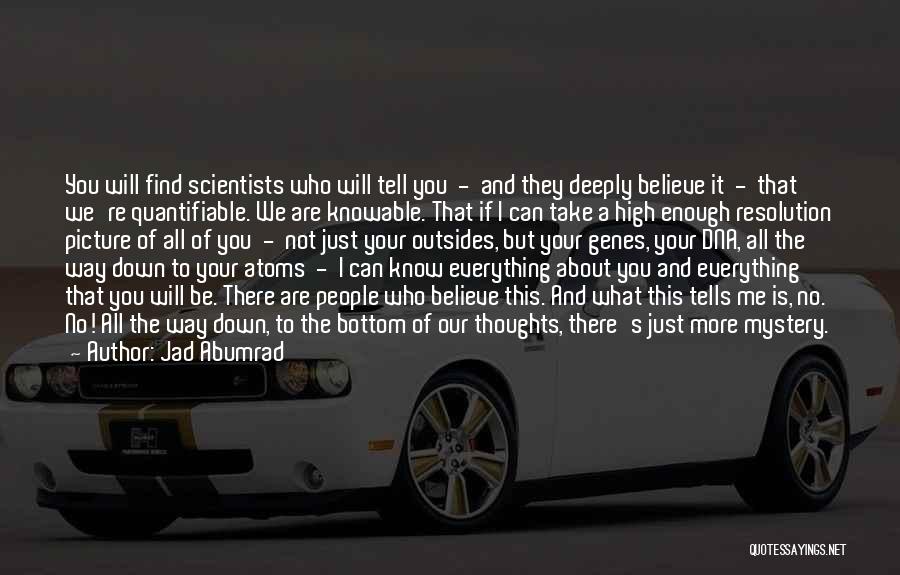 Jad Abumrad Quotes 1169289