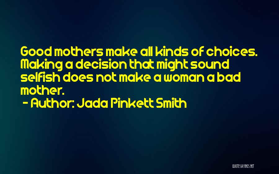 Jada Pinkett Smith Quotes 1417307