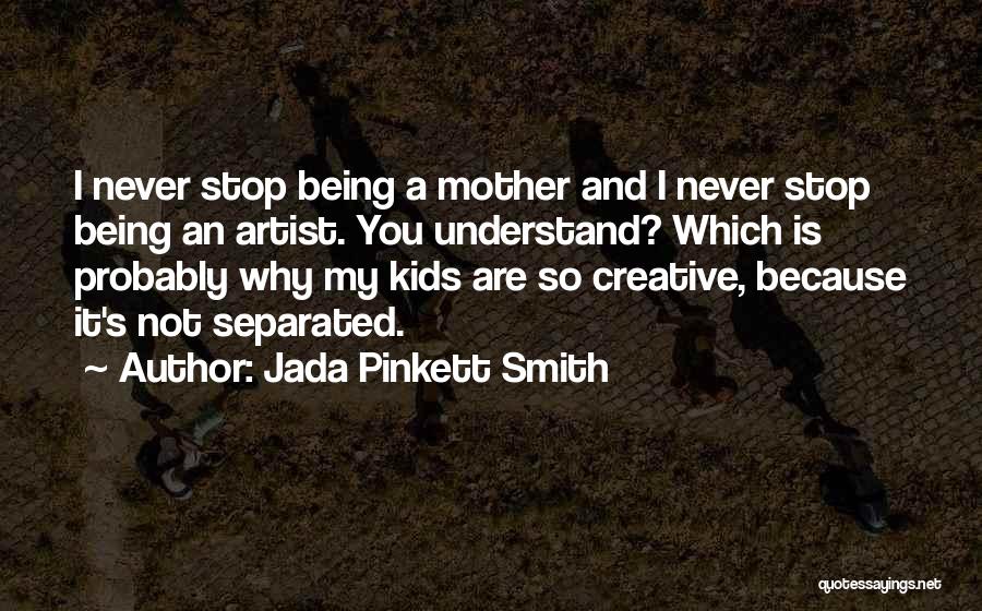 Jada Pinkett Smith Quotes 1689440