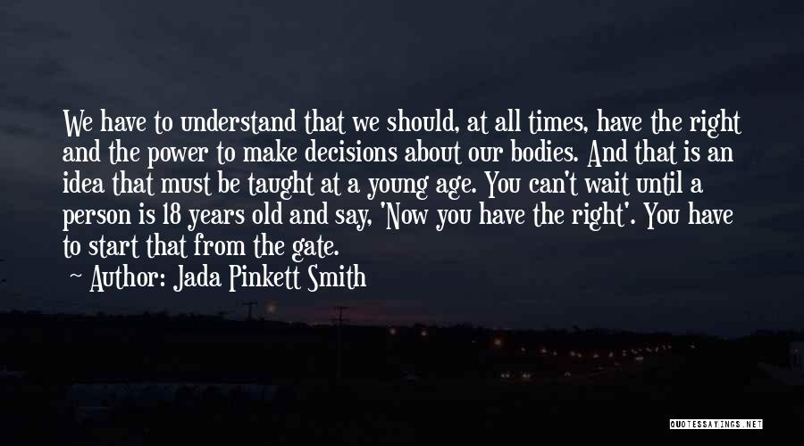 Jada Pinkett Smith Quotes 355412