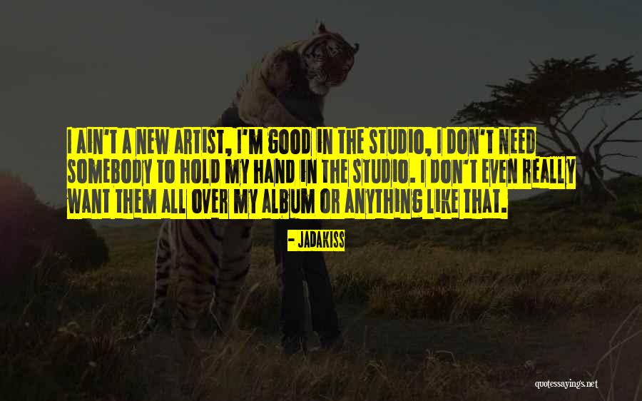 Jadakiss New Album Quotes By Jadakiss Jadakiss New Album Quotes By Jadakiss