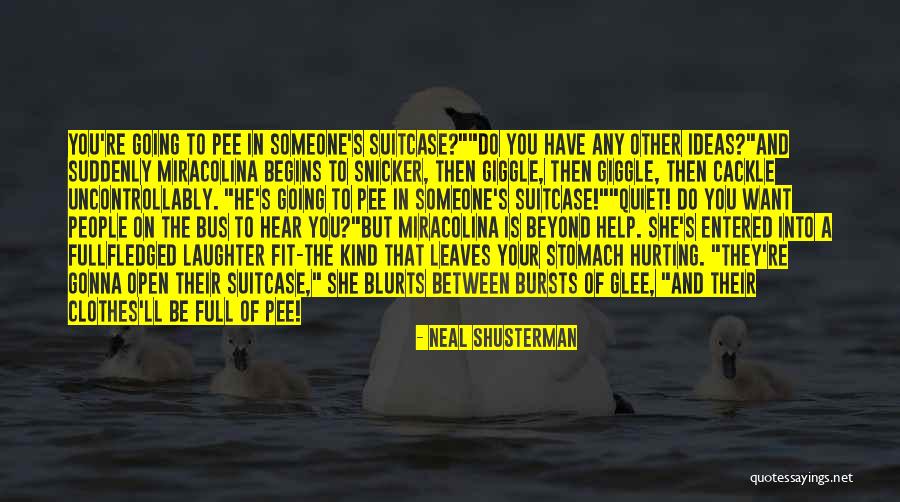 Jadallah Jadallah Quotes By Neal Shusterman Jadallah Jadallah Quotes By Neal Shusterman