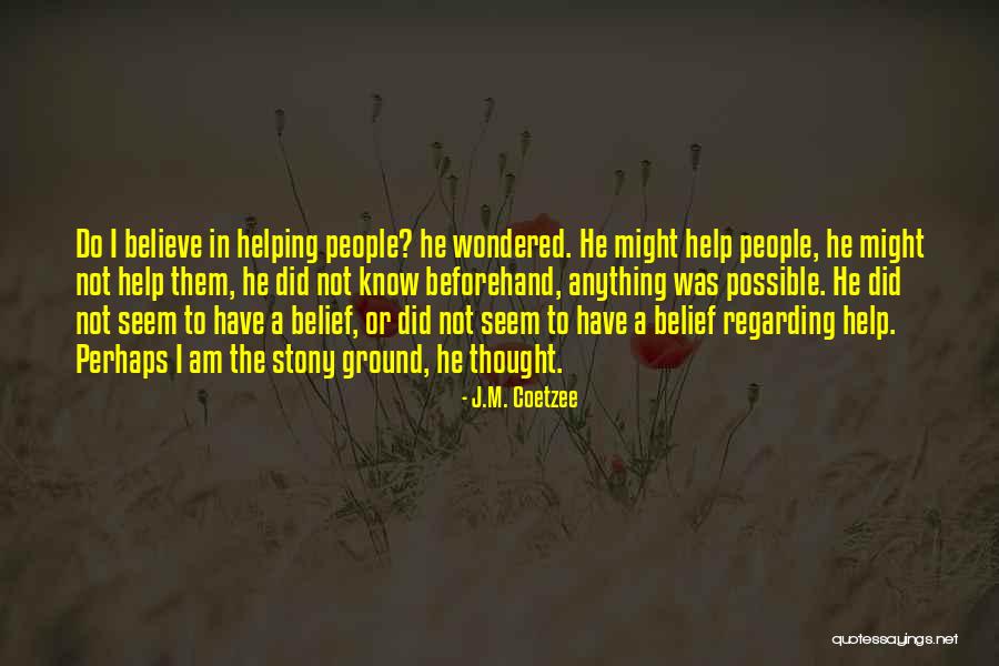 Jadallah Le Quotes By J.M. Coetzee Jadallah Le Quotes By J.M. Coetzee