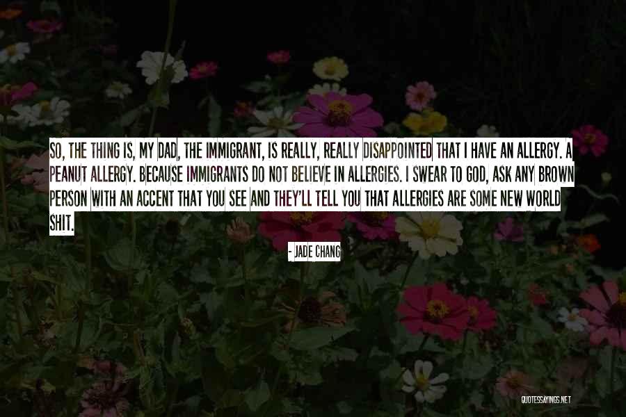 Jade Chang Quotes 1081935 Jade Chang Quotes 1081935