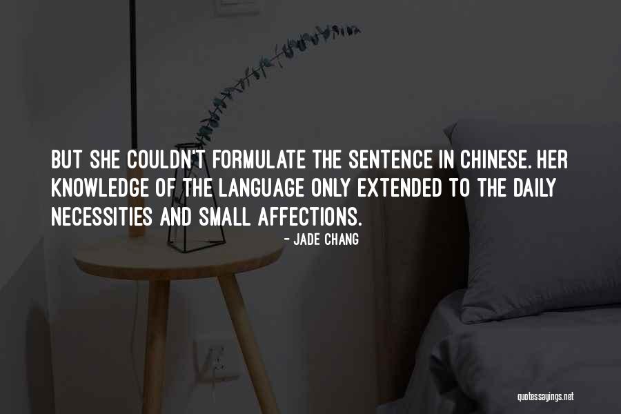 Jade Chang Quotes 1931527