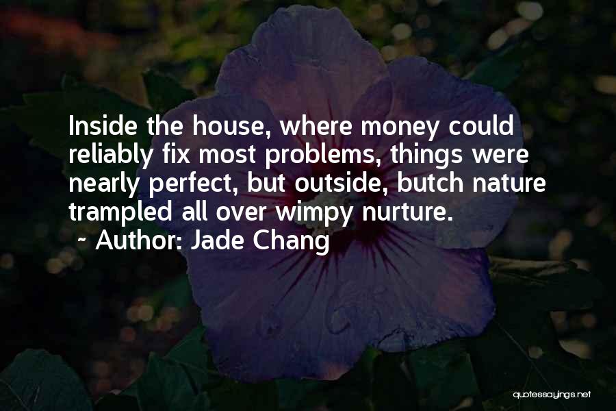 Jade Chang Quotes 861177