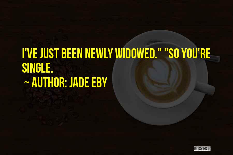 Jade Eby Quotes 1675269