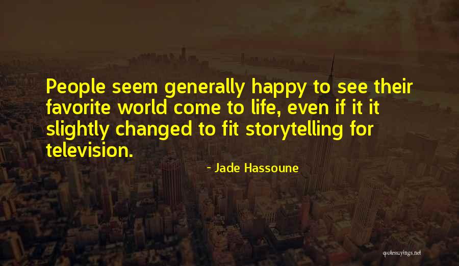 Jade Hassoune Quotes 1174499