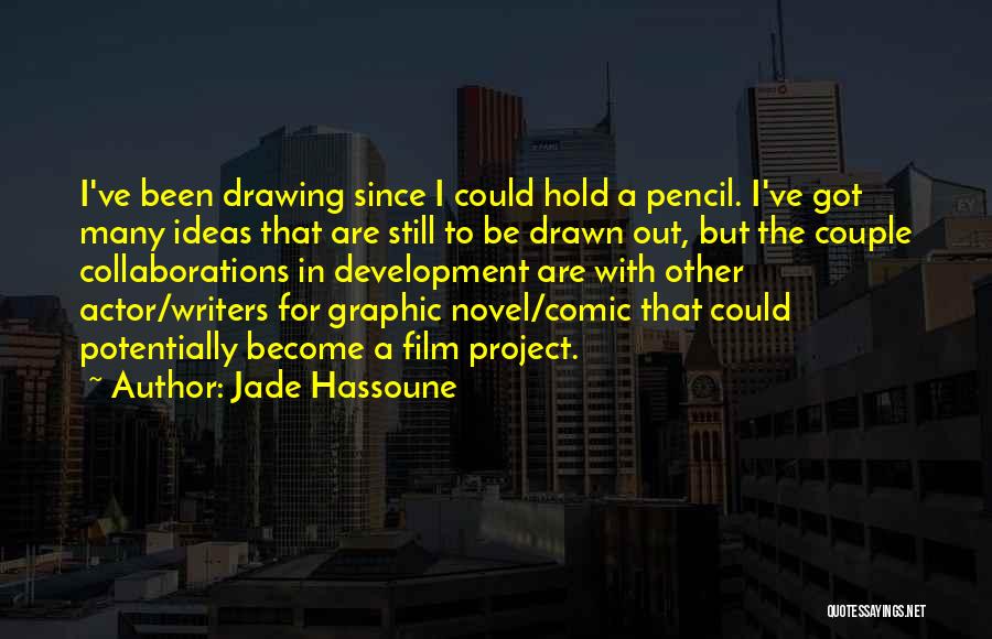 Jade Hassoune Quotes 1797851