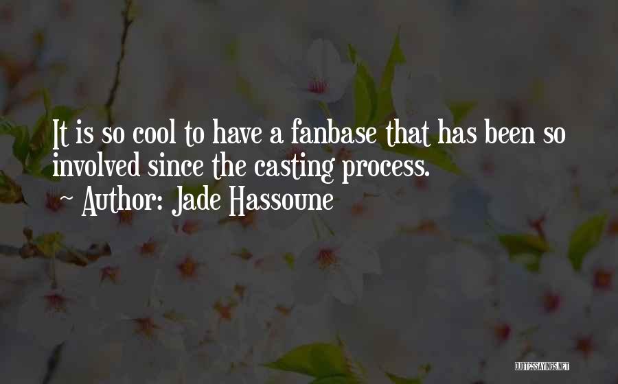 Jade Hassoune Quotes 602160
