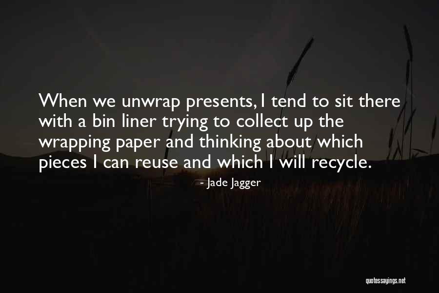 Jade Jagger Quotes 1603315 Jade Jagger Quotes 1603315