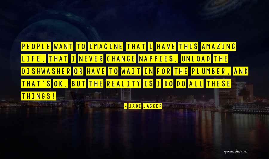 Jade Jagger Quotes 397624 Jade Jagger Quotes 397624