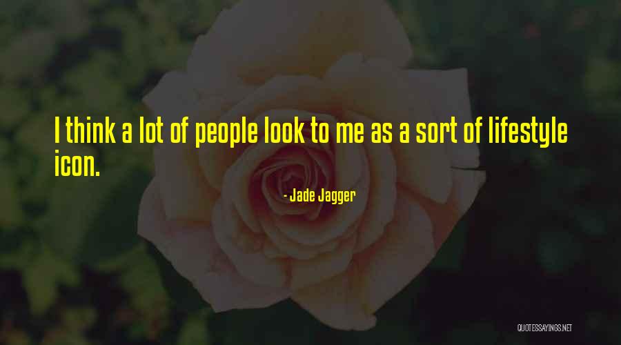 Jade Jagger Quotes 662060