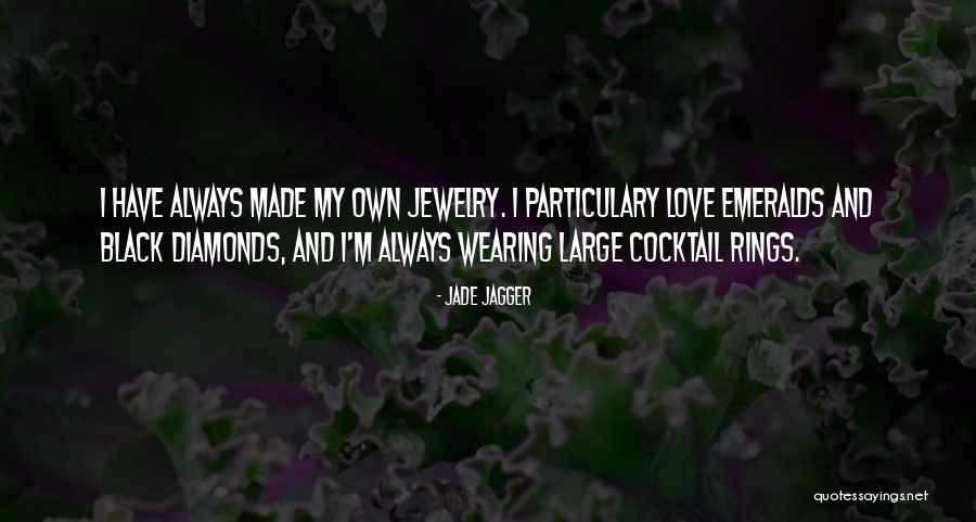 Jade Jagger Quotes 812989 Jade Jagger Quotes 812989