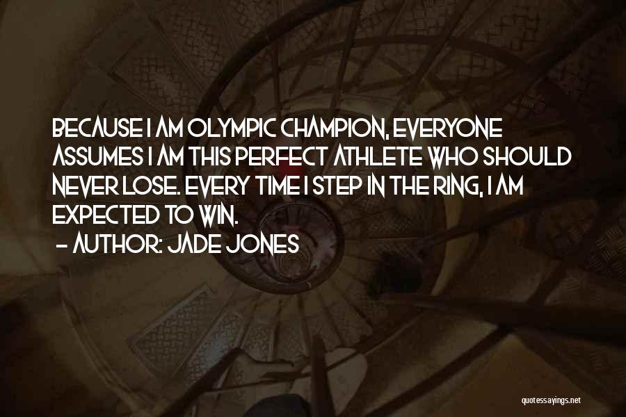 Jade Jones Quotes 1136096