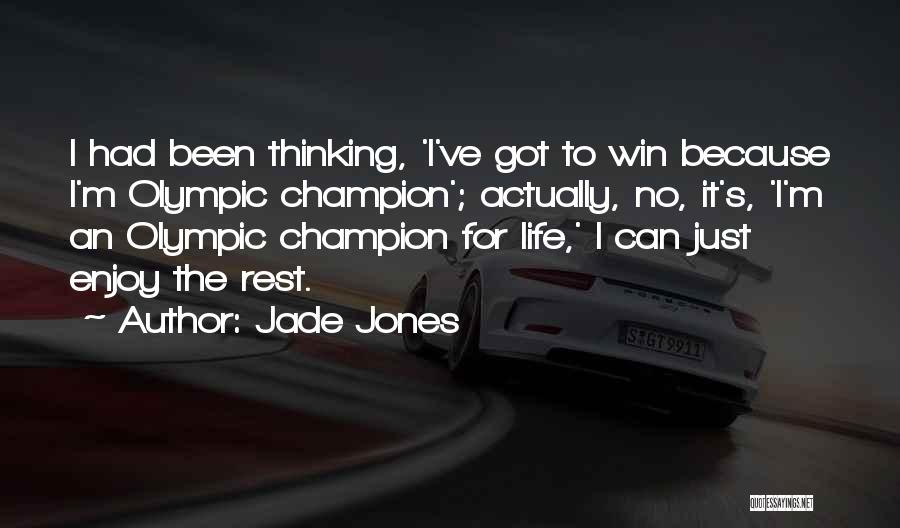 Jade Jones Quotes 960360