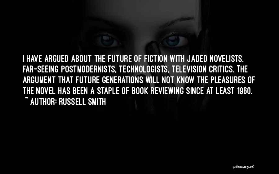 Jaded-heart Quotes By Russell Smith