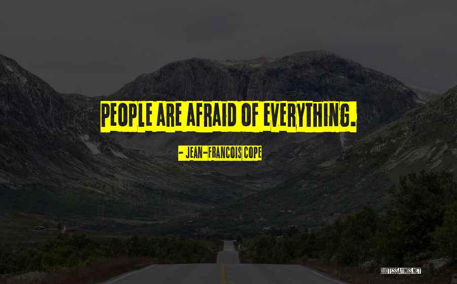 Jaden Mcentyre Quotes By Jean-Francois Cope Jaden Mcentyre Quotes By Jean-Francois Cope