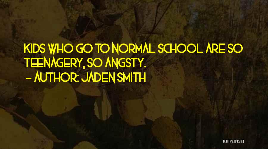 Jaden Quotes By Jaden Smith