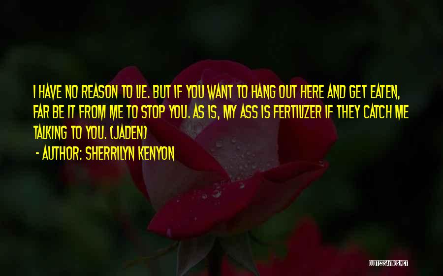 Jaden Quotes By Sherrilyn Kenyon