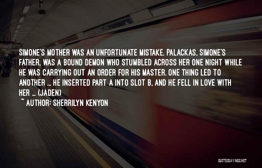 Jaden Quotes By Sherrilyn Kenyon