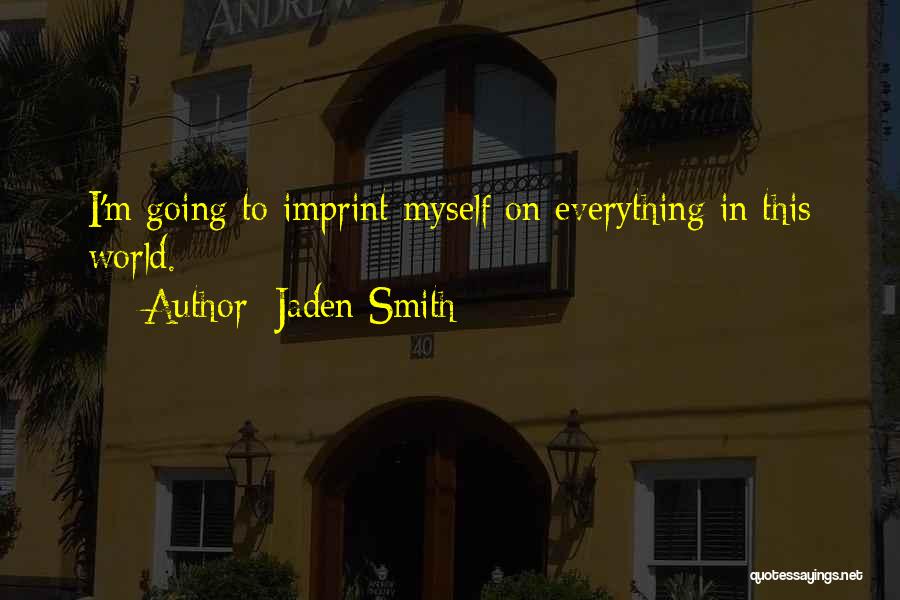 Jaden Smith Quotes 1692263