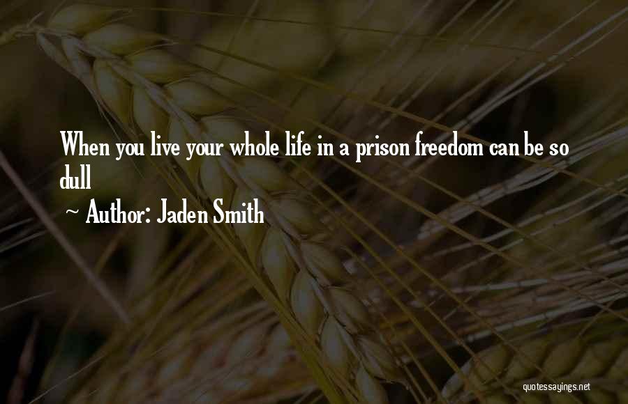 Jaden Smith Quotes 178082