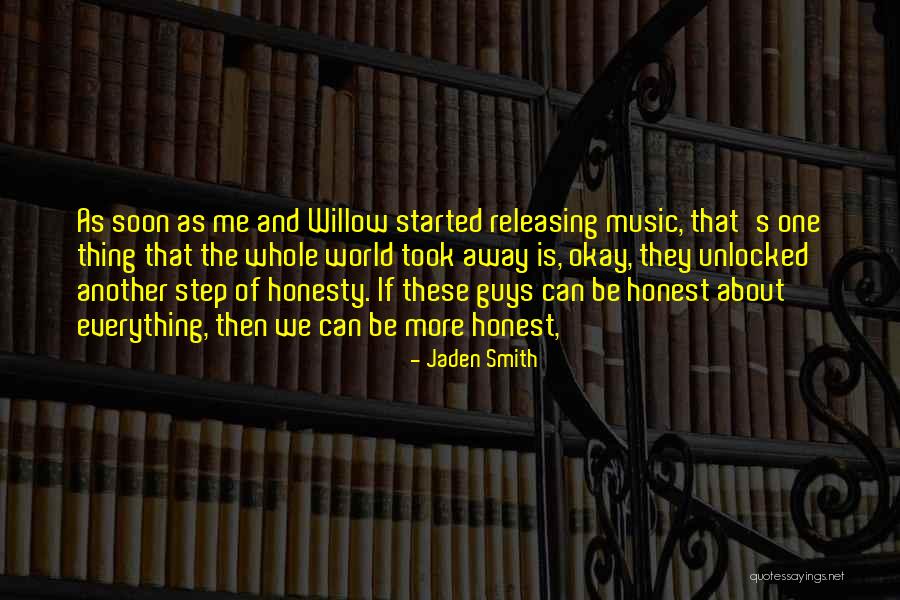 Jaden Willow Quotes By Jaden Smith Jaden Willow Quotes By Jaden Smith