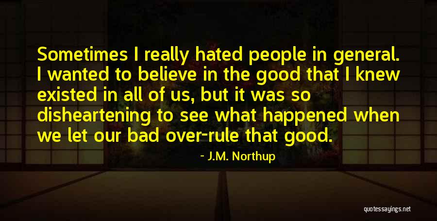 Jades Menagerie Quotes By J.M. Northup Jades Menagerie Quotes By J.M. Northup