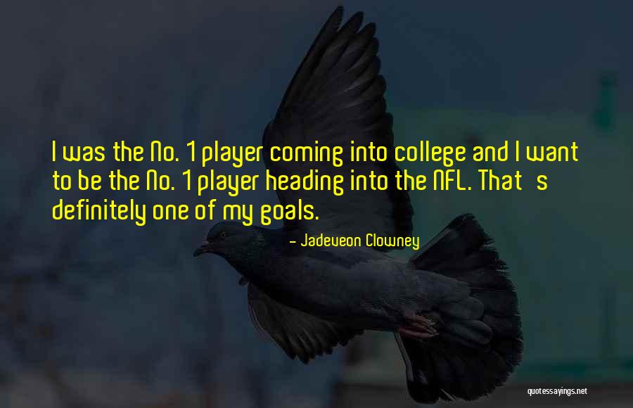 Jadeveon Clowney Quotes 1143353