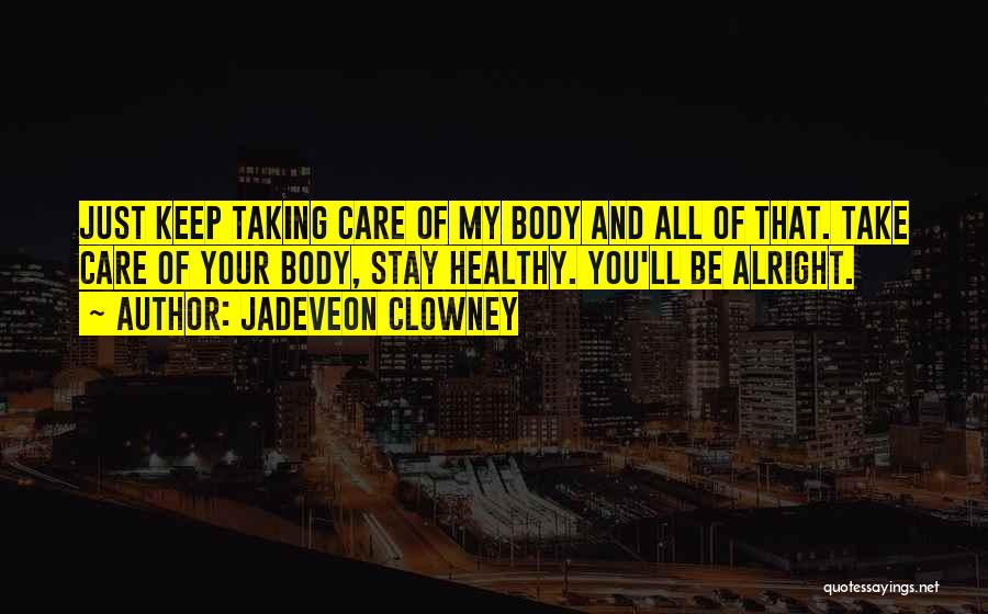 Jadeveon Clowney Quotes 327409