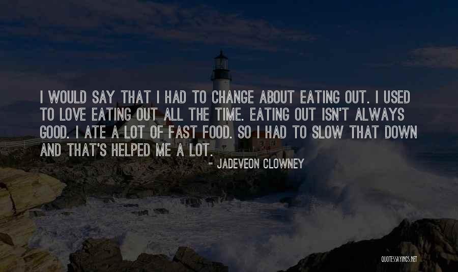 Jadeveon Clowney Quotes 420438