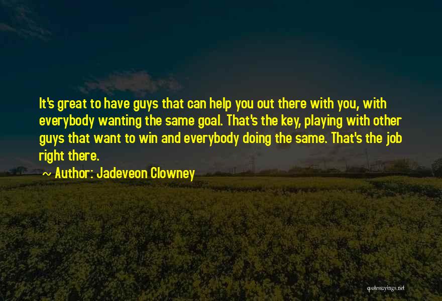 Jadeveon Clowney Quotes 693761