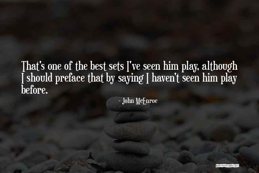 Jadiel Quotes By John McEnroe Jadiel Quotes By John McEnroe