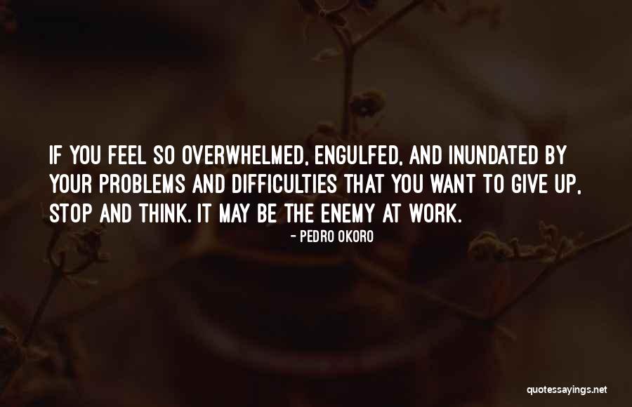 Jading Means Quotes By Pedro Okoro Jading Means Quotes By Pedro Okoro