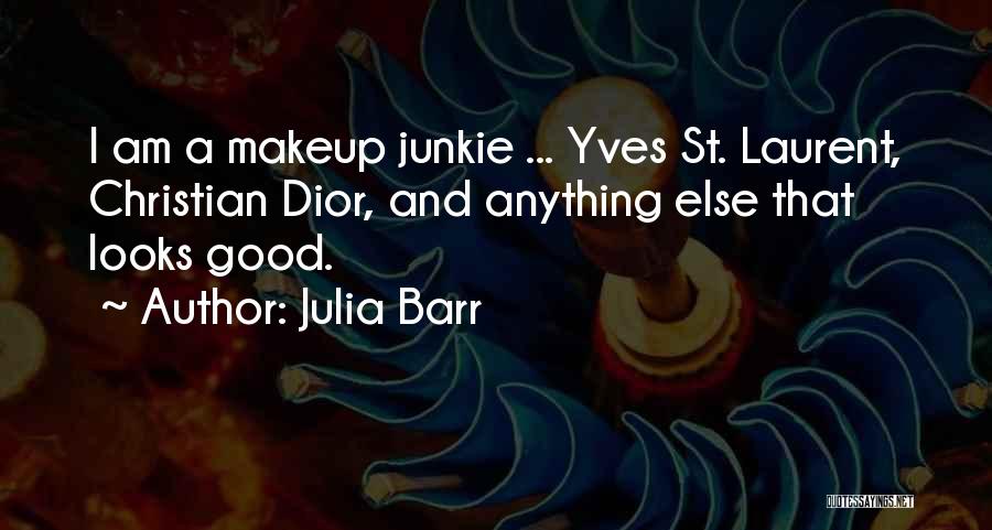 J'adore Dior Quotes By Julia Barr