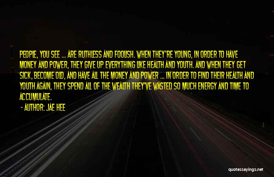 Jae Hee Quotes 1290081