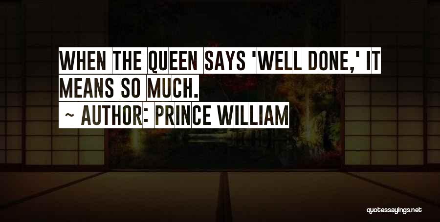 Jae Hood Quotes By Prince William