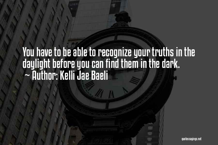 Jae-p Quotes By Kelli Jae Baeli